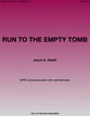 Run to the Empty Tomb SATB choral sheet music cover